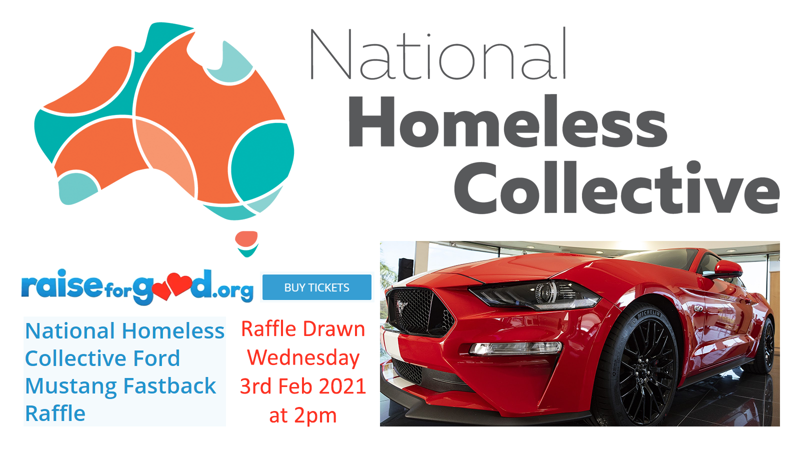 Raise For Good – National Homeless Collective – Ford Mustang Raffle