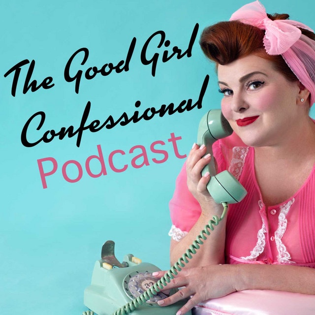 Donna on The Good Girl Confessional Podcast